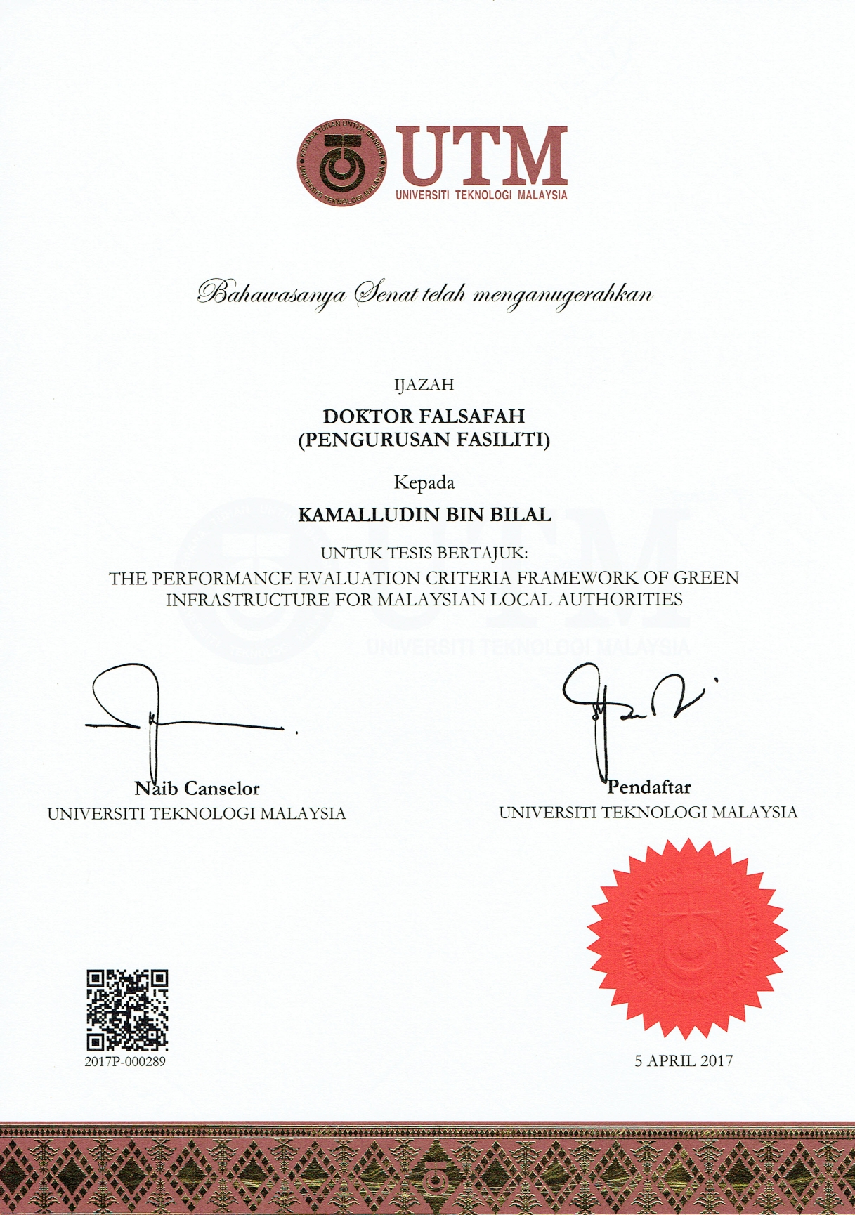IJAZAH DOKTOR FALSAFAH PhD (PENGURUSAN FASILITI) UTM 2017